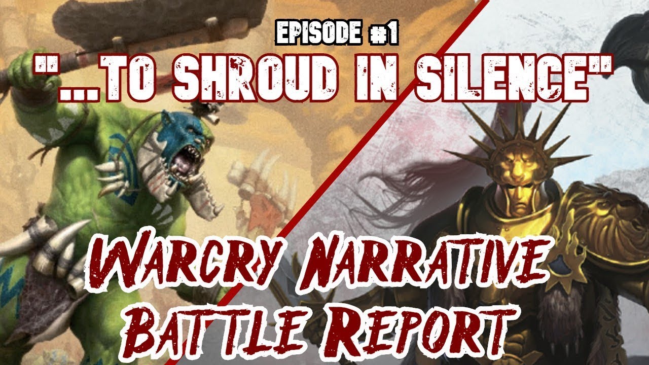 To Shroud In Silence: Narrative Warcry Battle Report