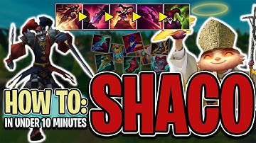 How to play Shaco in 10 minutes or less - League of Legends Quick Guide
