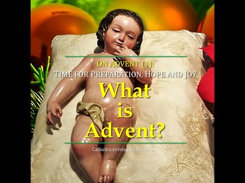 On Advent: What is Advent?