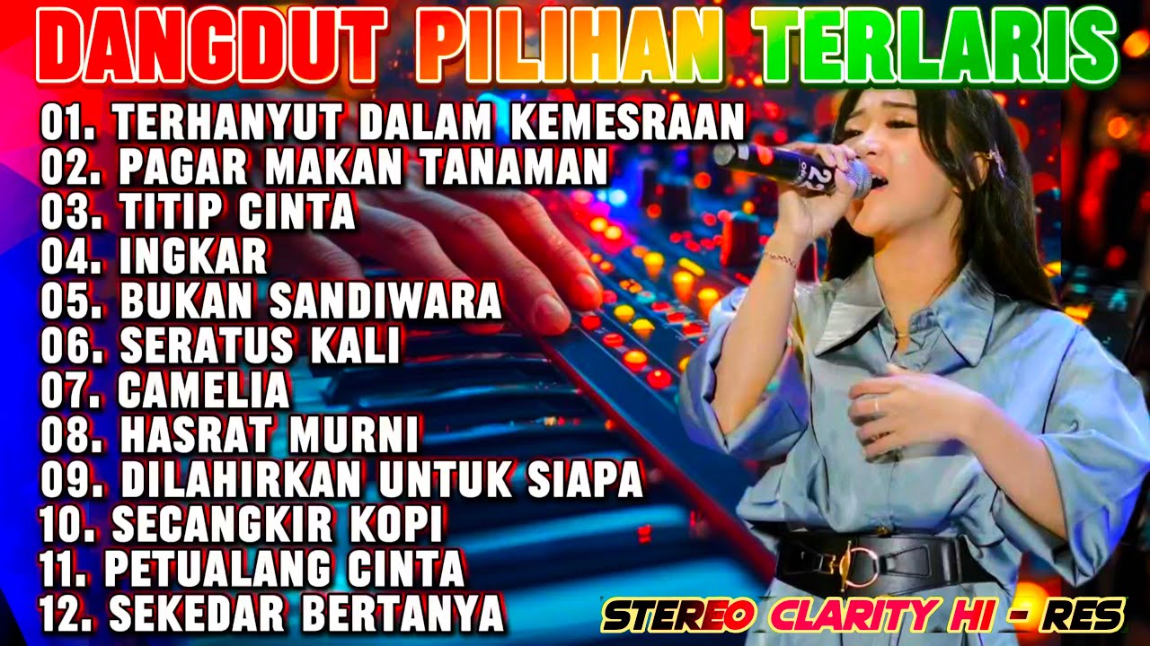 LAGU VIRAL DANGDUT PILIHAN - CAMELIA - KUMPULAN LAGU ELECTONE COVER DANGDUT ORGEN TUNGGAL PALEMBANG