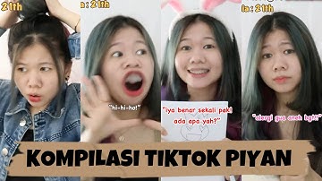 KOMPILASI VIDEO TIKTOK PIYAN (DES IV)- Kentang Idaman