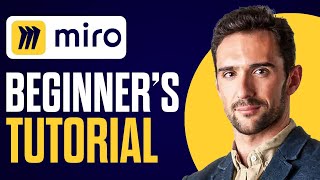 Full Miro Tutorial For Beginners 2024 (Full Guide)