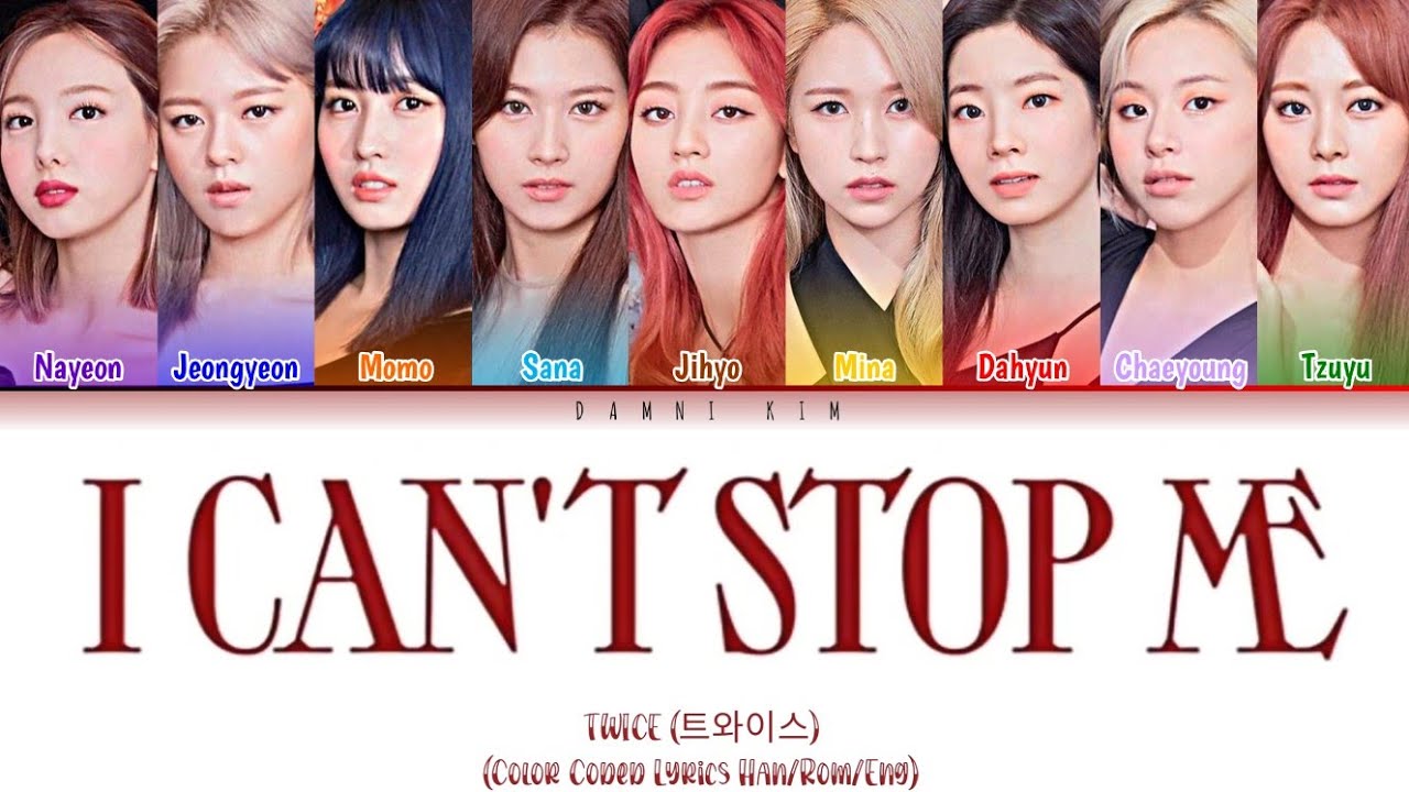 TWICE (트와이스) - 'I CAN'T STOP ME (MV PLATFORM TEASER)' Lyrics (Color Coded Han/Rom/Eng)