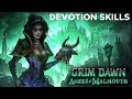 Grim Dawn Ashes of Malmouth all Devotion Skills When Activated