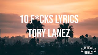 Tory Lanez - 10 F*CKS (Lyrics) Feat. Mansa