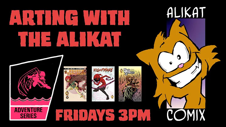 Arting with the Alikat and Special Guest Corissa G...