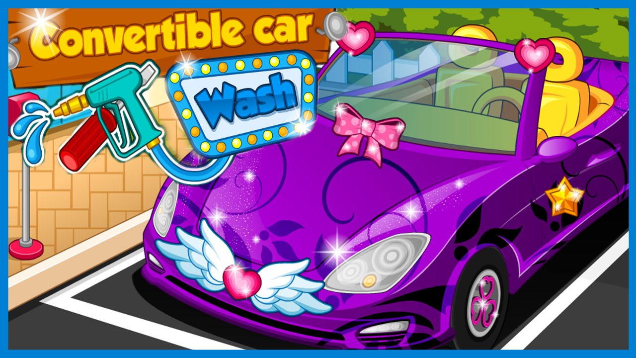 Convertible Car Wash Cleaning & Decorating Game For Kids YouTube
