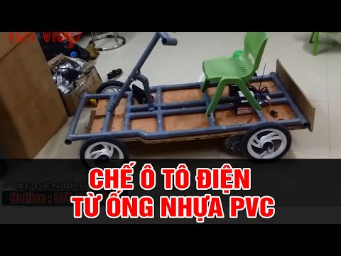 Video Chế ô tô điện từ ống nhựa PVC phiên bản Việt Nam ★ XE... - youtube