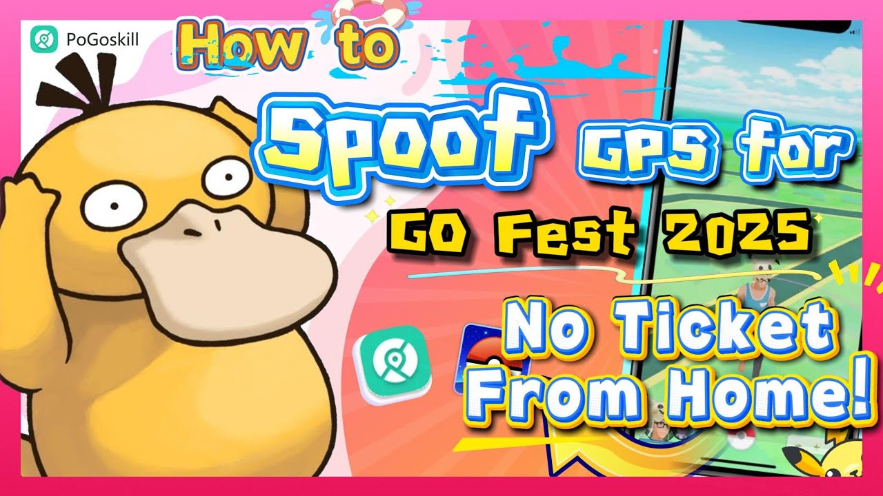 How to Spoof Pokémon GO Fest 2025 Without Moving? No Tickets