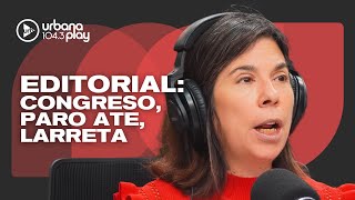Editorial de María O'Donnell: tensión dentro y fuera de Congreso, candidatura de Larreta #DeAcáEnMás