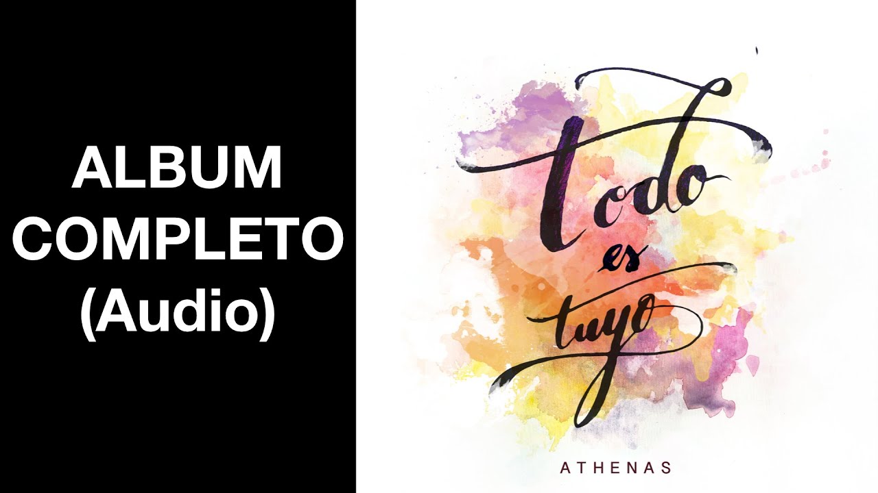 ⁣Athenas | Todo Es Tuyo (álbum completo)