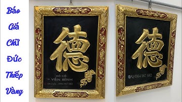 Tranh chữ đức sơn thiếp vàng -tranh treo trưng bày sang trọng giá cực tốt