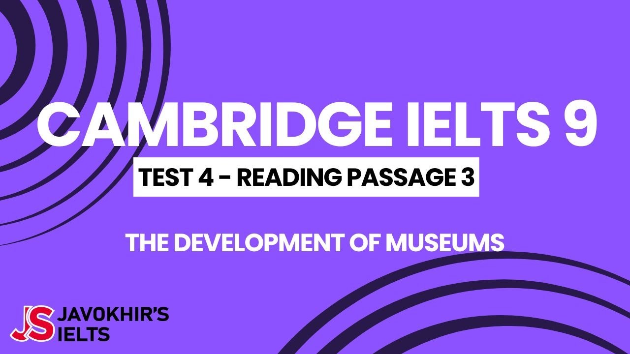 The Development Of Museums Cambridge IELTS 9 Test 4 Reading Passage The development of museums cambridge ielts 9 test 4 reading passage