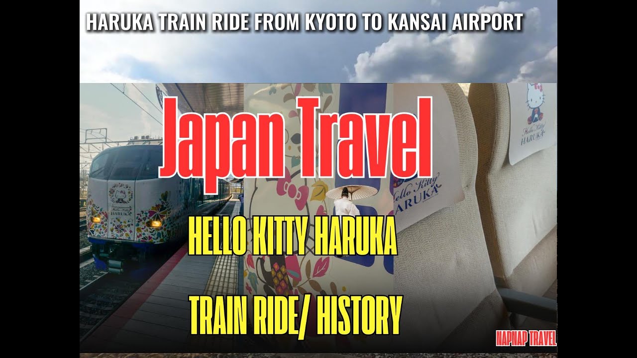 HELLO KITTY HARUKA TRAIN OF JAPAN AND IT'S HISTORY