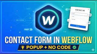 Create a Contact Form in Webflow (Popup + No Code) || Alamgir H Kobir