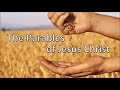 The Parables Of Jesus Christ
