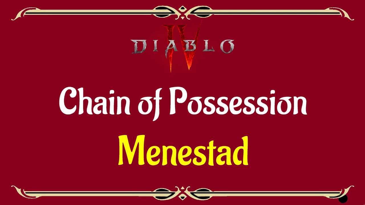 Let's Play - Diablo IV - Side Quests - Chain of Possession
