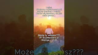 IP: Ecomasters.pl #minecraft #mc #fyp #dlaciebie #serwerminecraft