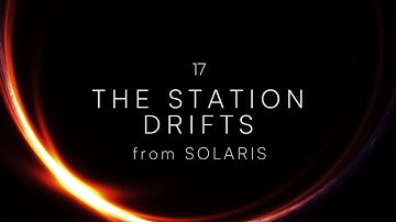Marcin Kuczewski - The Station Drifts | Solaris