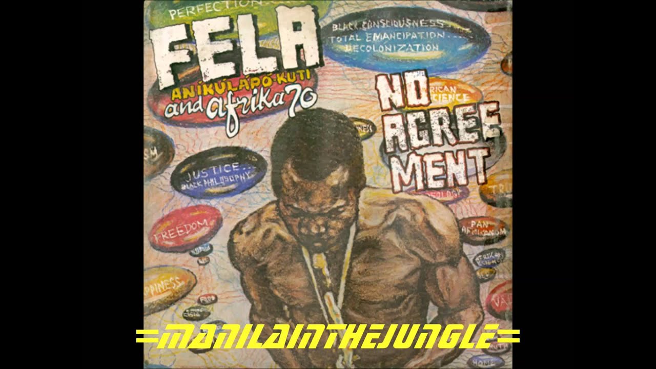 FELA ANIKULAPO KUTI AND AFRICA 70 - No Agreement (1977) - YouTube