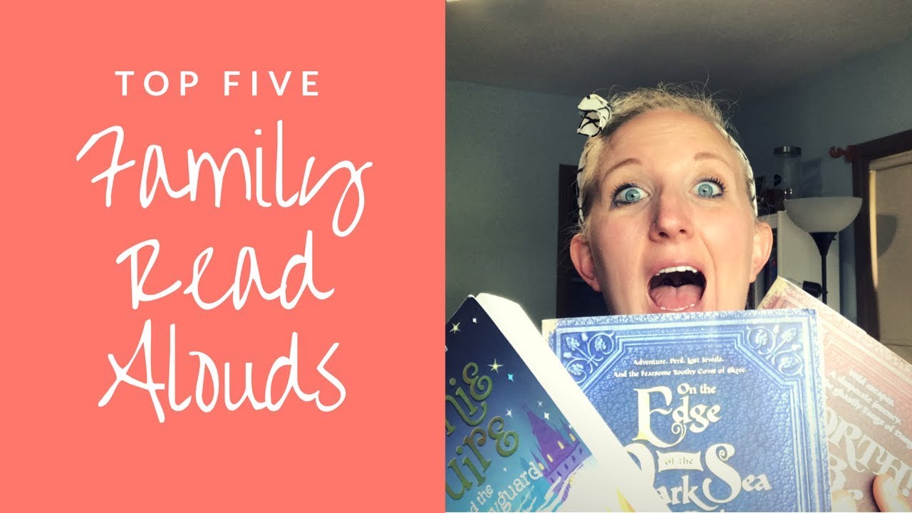 Top Five Family Read Alouds || Collab! - YouTube