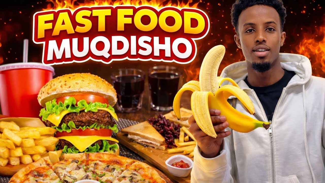 CUNTOYINKA WADOYINKA MUQDISHO FAST FOOD 🙆‍♂️🔥