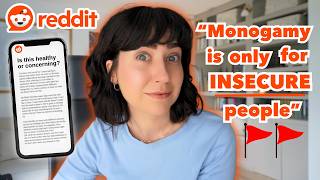 Therapist Reacts to Reddit EP. 5 | "NO ONE CAN HURT YOU?!" Non-Monogamy or 🚩🚩🚩