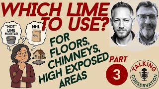 Which Lime Mortar to Use Part 3 – Floors, Chimneys & Exposures Areas