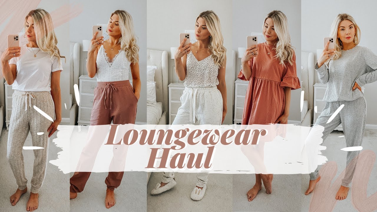 HUGE LOUNGEWEAR HAUL