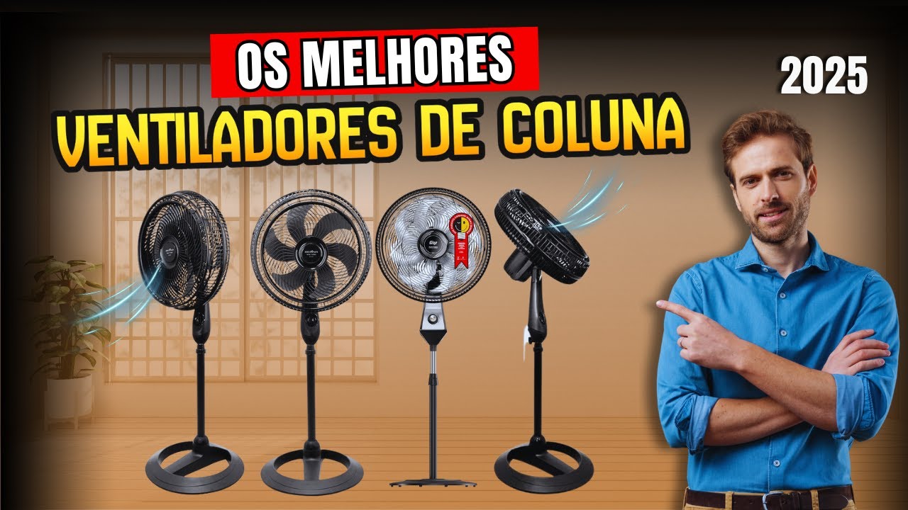 Top 5 Melhores VENTILADORES DE COLUNA em 2025 - Qual o Melhor Ventilador de coluna  Custo-benefício?