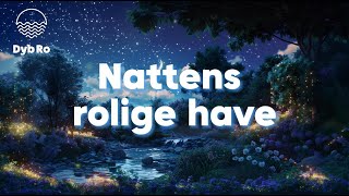 Nattens rolige have