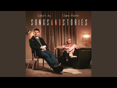 Callum Au & Claire Martin - The Folk Who Live on the Hill