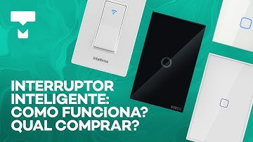 Interruptor inteligente é melhor que lâmpada smart? Qual comprar para a sua casa? – TecLista