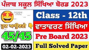 PSEB 12th Class Environment Education Paper | Pre Board 2023 | Full Solved Paper | 12 Class EVS Exam