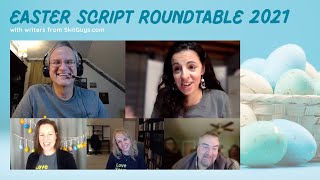 Easter Script Roundtable 2021  |  SkitGuys.com