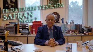 Prod. Dr. Erdem YEŞİLADA - Safran Nedir ?