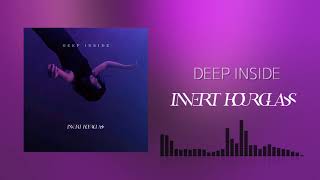 Invert Hourglass - Deep inside