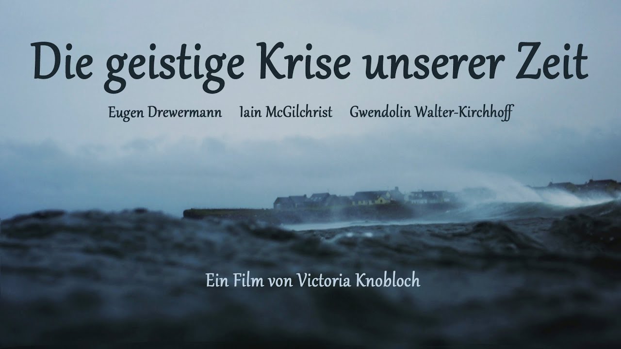 Die geistige Krise unserer Zeit - Film