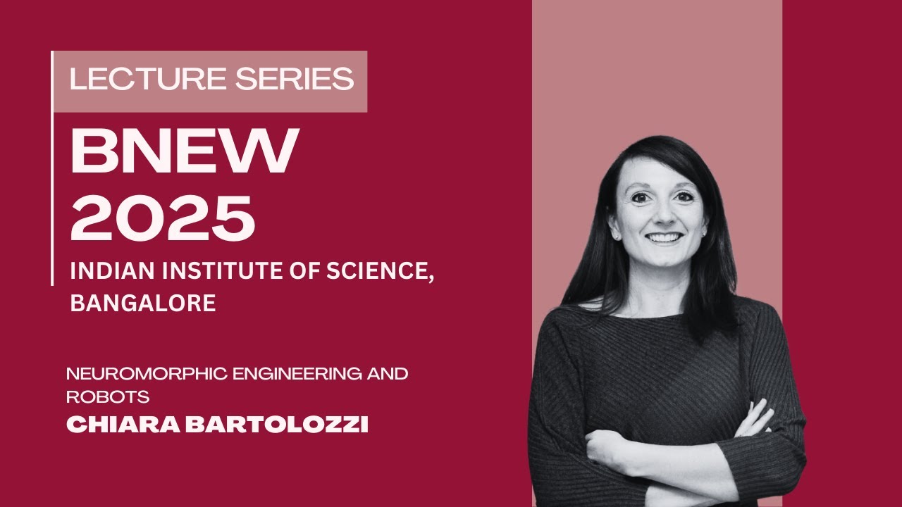 BNEW 2025 | Lecture Series | Chiara Bartolozzi