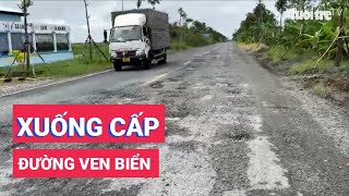 Đường Xuyên Á Ven Biển Phía Tây Xuống Cấp Nghiêm Trọng