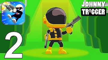Johnny Trigger Part 2 Gameplay Walkthrough Android IOS