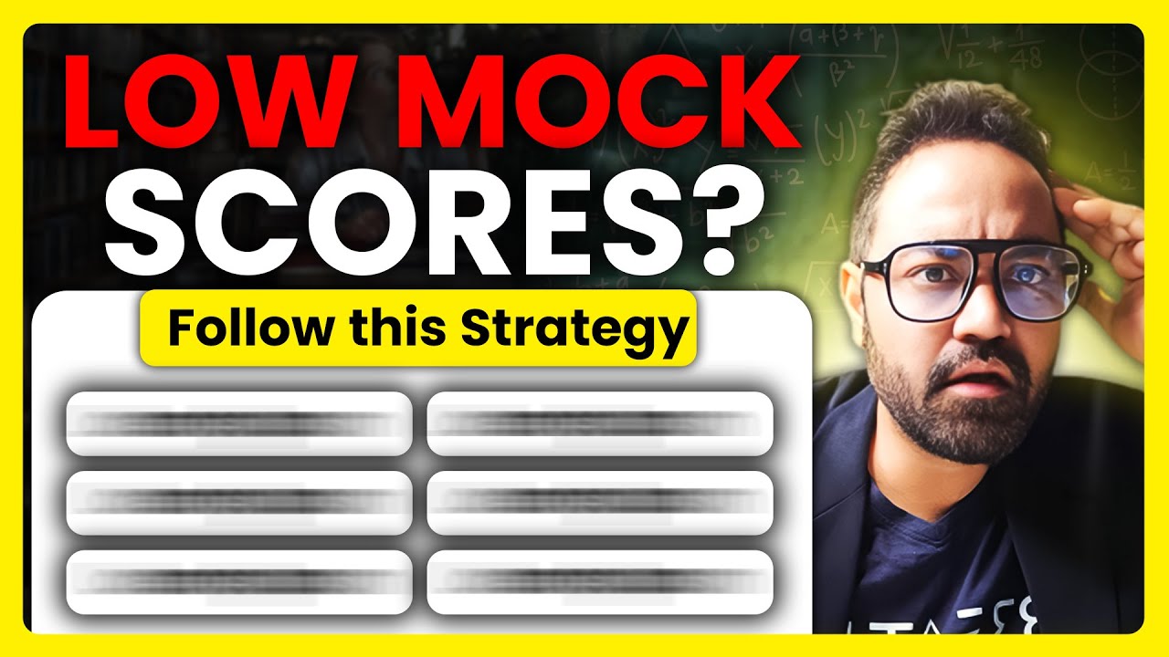 Scoring Low in CAT Mocks? Follow This Step-by-Step Strategy to Ace CAT ...
