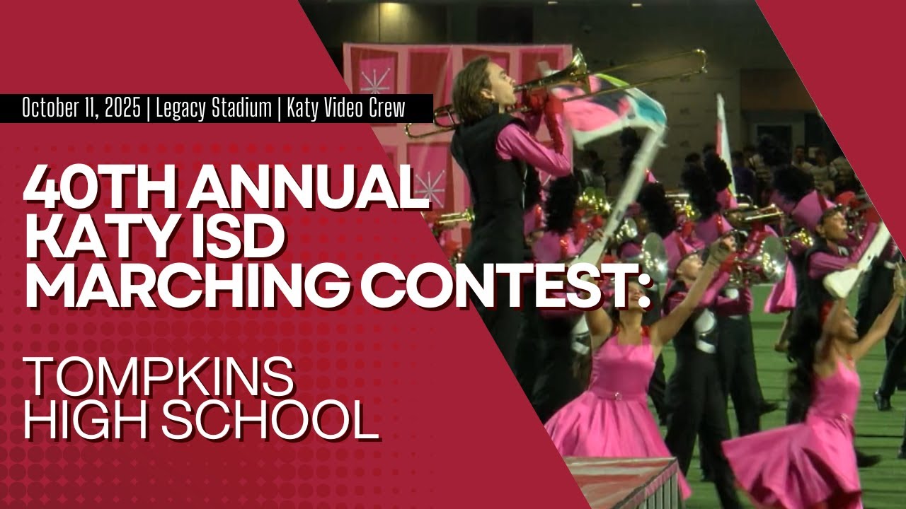40th Annual Katy ISD Marching Contest: Tompkins HS | Legacy Stadium | 10.11.25 | Katy Video Crew