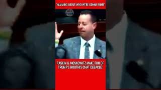 Raskin & Moskowitz Ridicule Trump's 'Houthis PC Small Group' Chat's Emojis😆