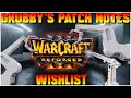 Grubby's WC3 Patch Notes Wishlist