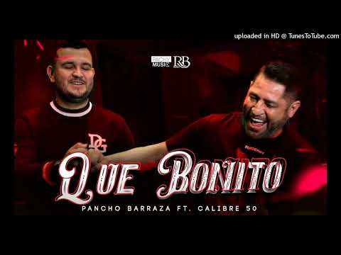Pancho Barraza & Eden Muñoz - Qué Bonito