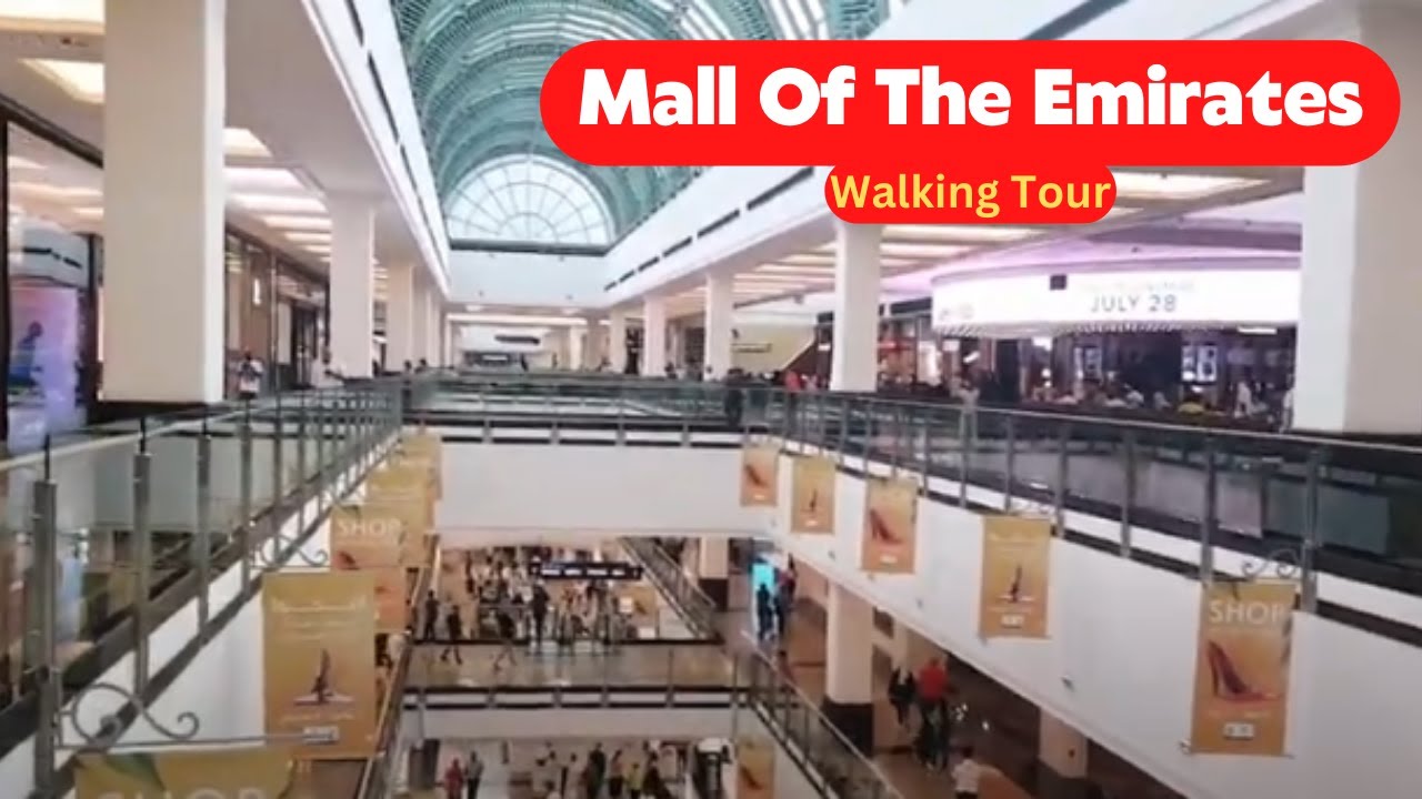 Mall of Emirates   Dubai UAE   Walking Tour