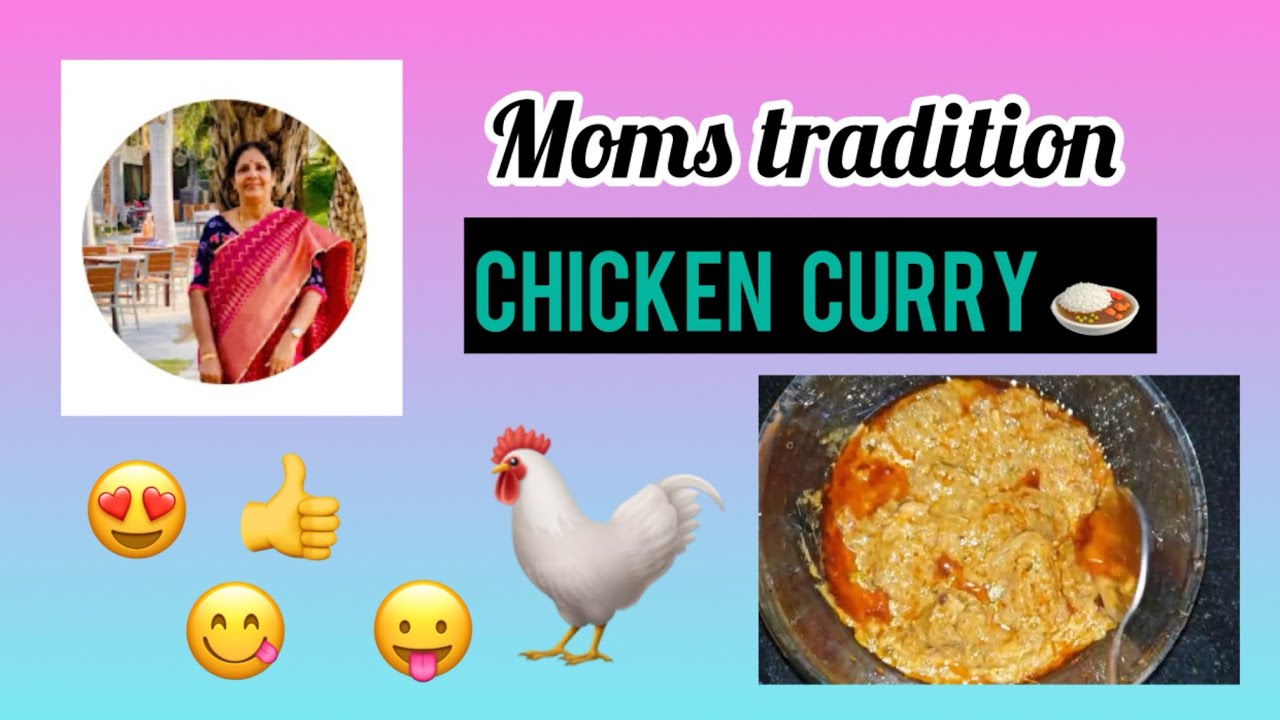 Tasty tasty chicken curry by Mom’s tradition | #mom #easynutrition 