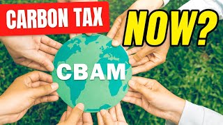 CBAM Explained: From Carbon Tax Burden to Strategic Advantage (EU Buyers Must Watch)