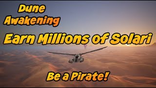 Solo Players: This Is How You Get Rich in Dune Awakening